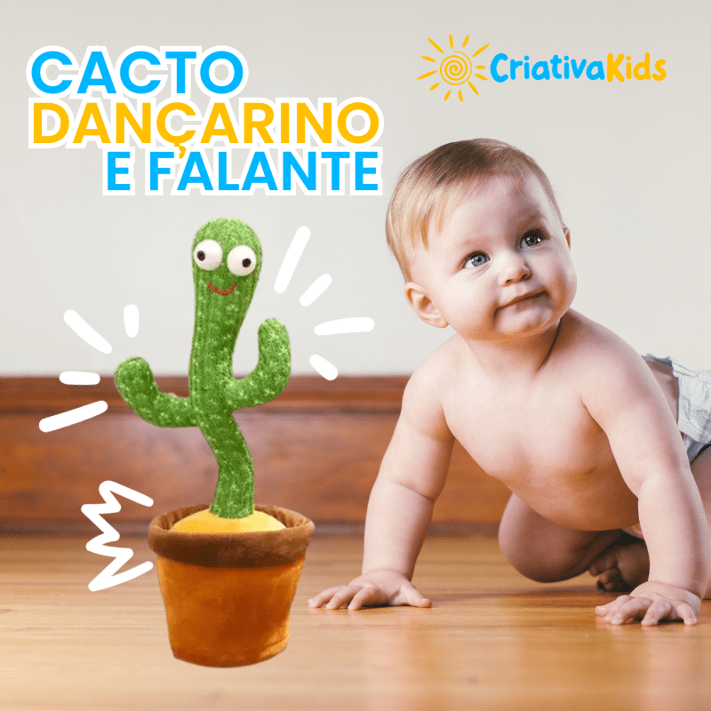 Cacto Dançarino e Falante - Criativa Kids